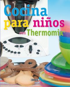 Mejores Precios Y Opiniones De Thermomix Ninos 8211 Cinco Favoritos